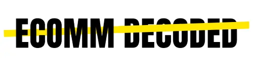 Ecomm Decoded