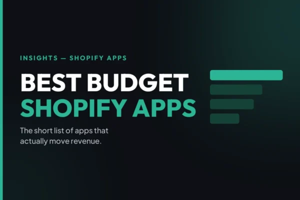 Ecomm Decoded insights card: best budget Shopify apps for small stores.