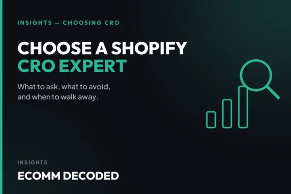 How to choose a Shopify CRO expert