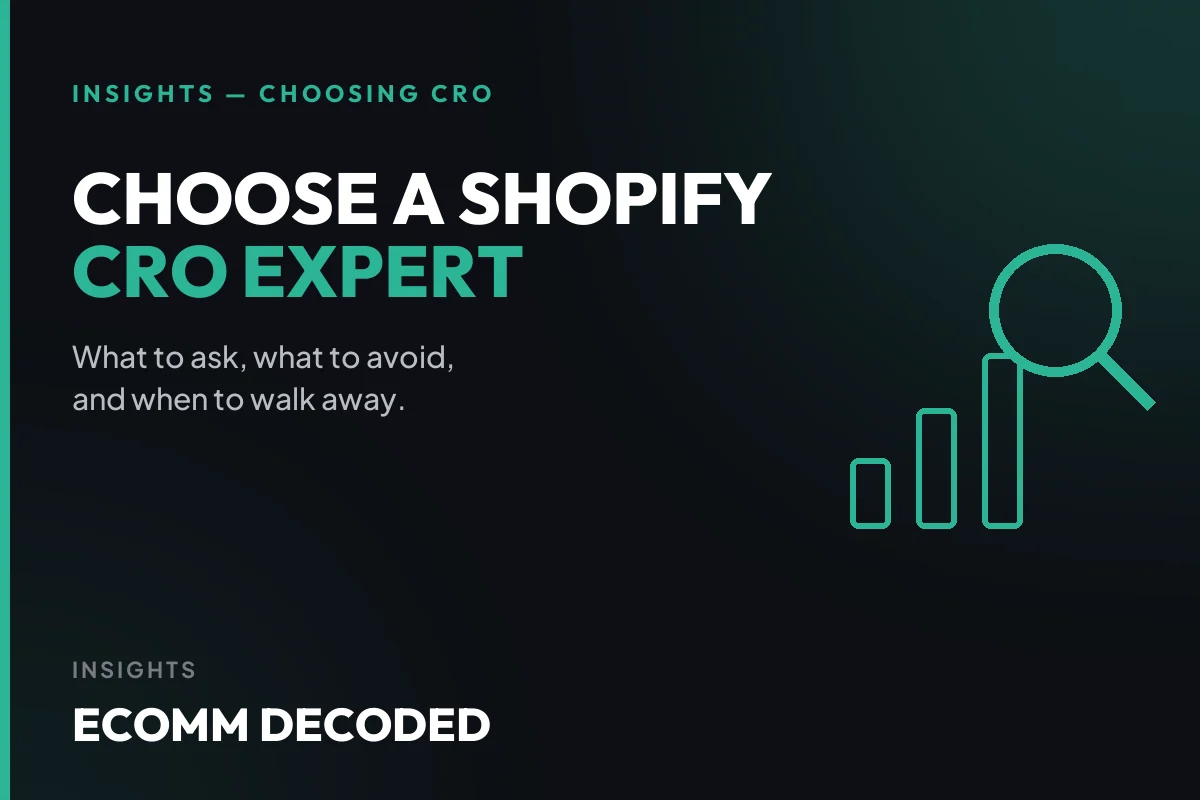How to choose a Shopify CRO expert without wasting $5,000 on the wrong one.