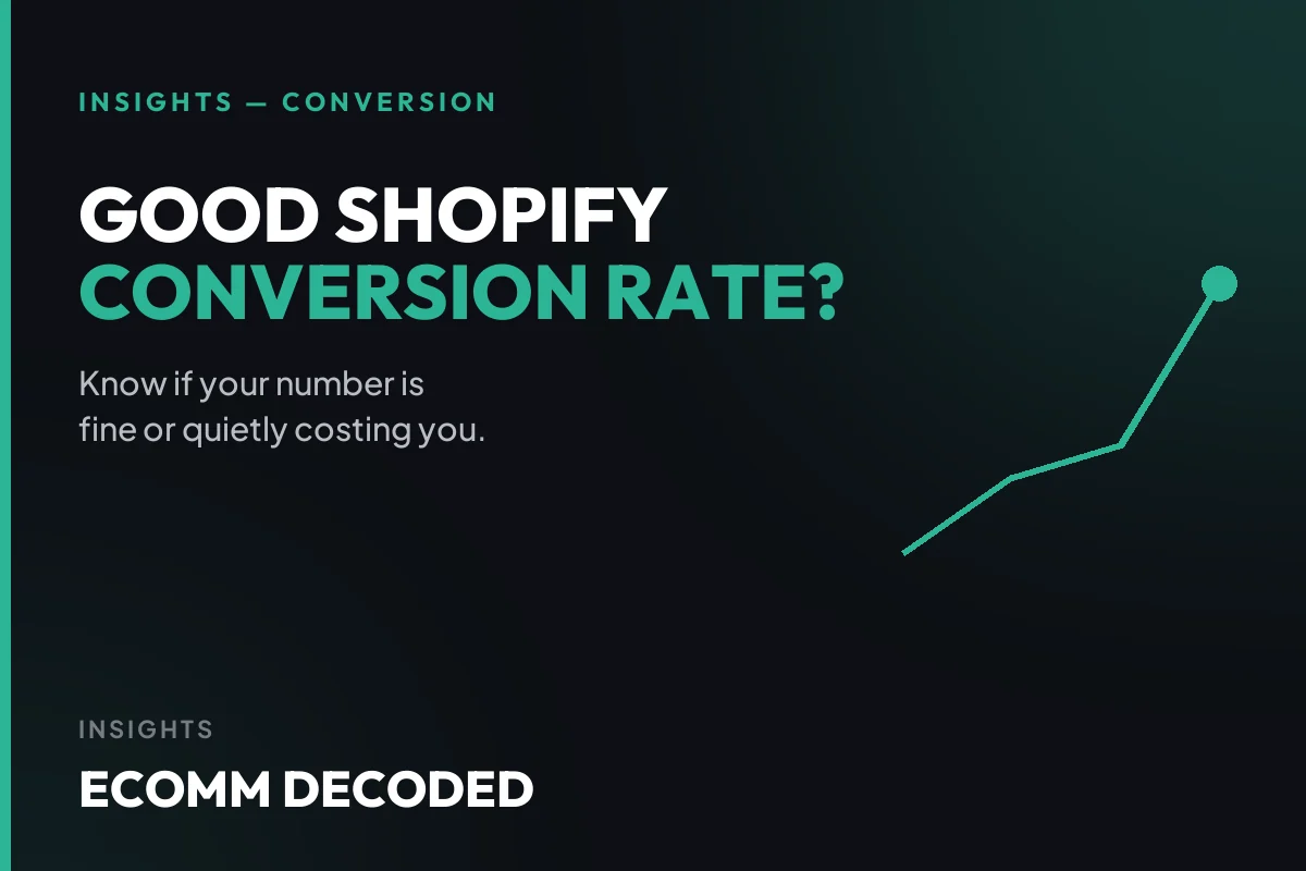 What counts as a good Shopify conversion rate for a small DTC store in 2026.