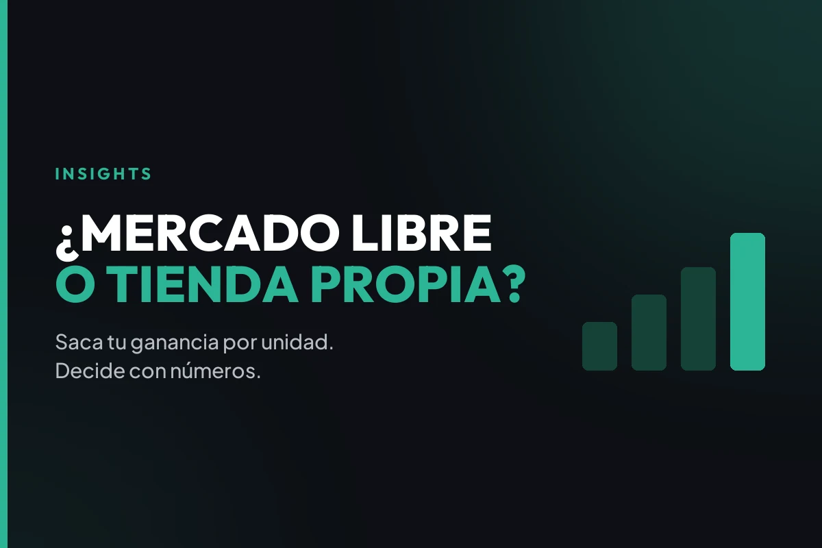 Cómo decidir si te conviene vender en Mercado Libre o en tu propia tienda, comparando la ganancia por unidad de cada canal.
